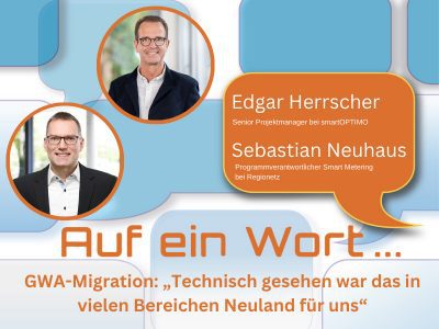 Schneller als gedacht: Ein Monat früher als geplant hat Regionetz seine GWA-Migration zu smartOPTIMO gemeistert.