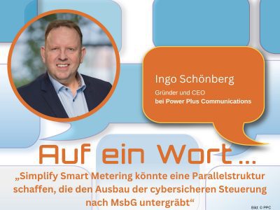 Wir brauchen keine Parallelwege, sondern eine konsequente Beschleunigung und Effizienz im Rollout intelligenter Messsysteme.“ Das sagt PPC-Chef Ingo Schönberg zur Initiative Simplify Smart Metering