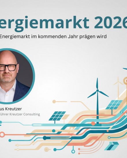 Klaus Kreutzer analysiert, wie neue Technologien und KI den Energiemarkt 2026 prägen werden.