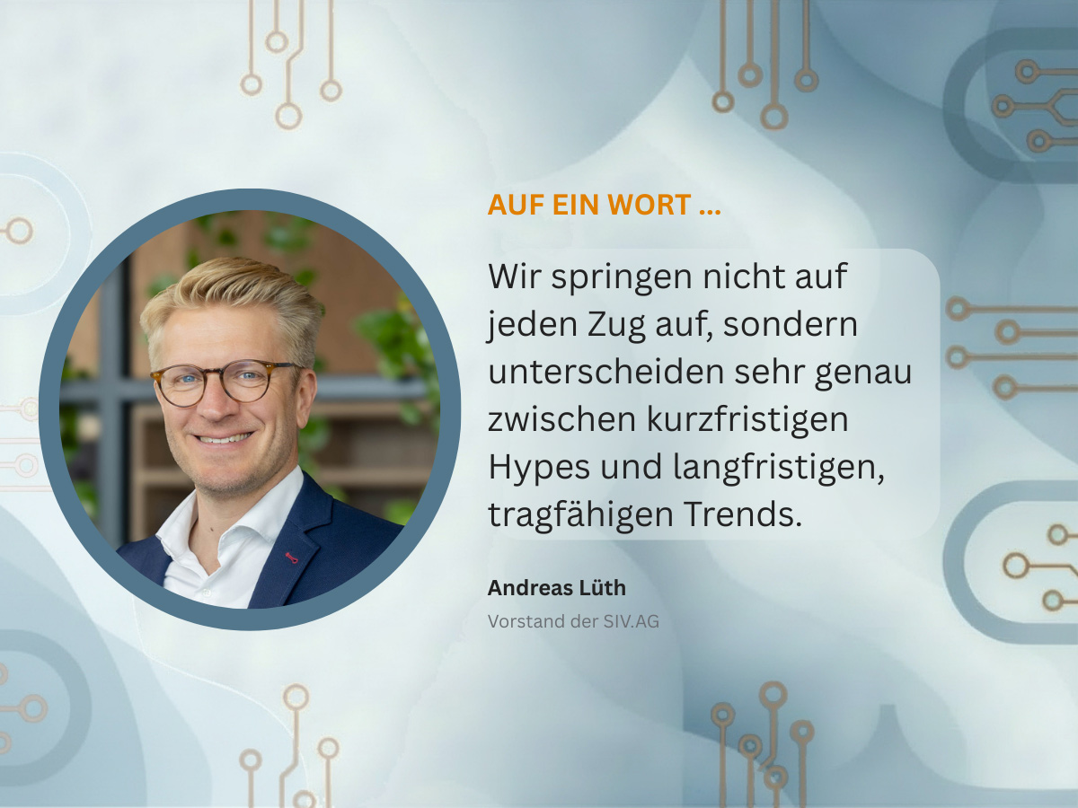 SIV-Vorstand Andreas Lüth gibt einen Einblick, worin er seine Aufgaben sieht und was ihn antreibt.