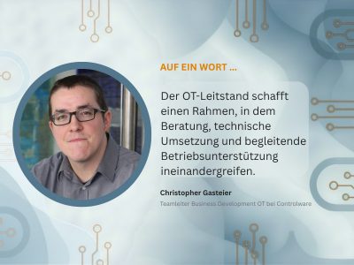 Der OT-Leitstand soll fachliche Bewertungen, technische Entscheidungen und organisatorische Anforderungen aufeinander abstimmen.