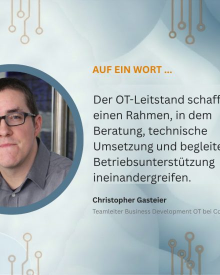 Der OT-Leitstand soll fachliche Bewertungen, technische Entscheidungen und organisatorische Anforderungen aufeinander abstimmen.