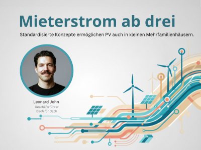Leonhard John, Geschäftsführer von Dach für Dach, erklärt, Was Direktmessung, Summenzähler und Lastmanagement für kleine Mehrfamilienhäuser verändern